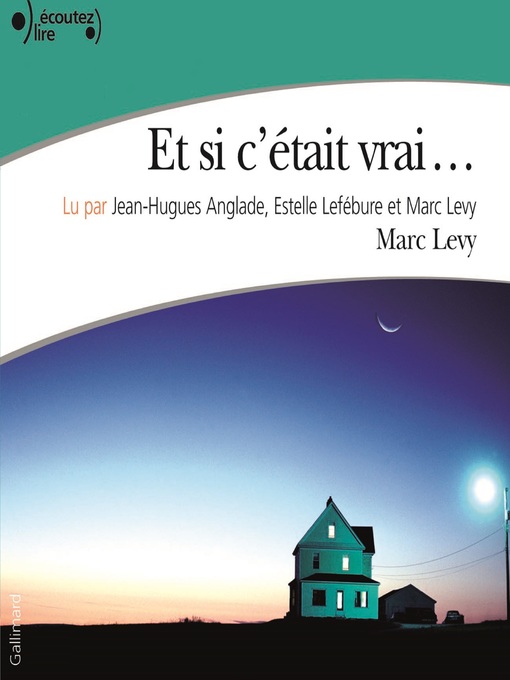 Title details for Et si c'était vrai... by Marc Lévy - Available